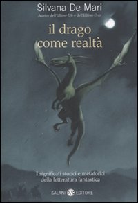 Il drago come realtà: I significati storici e metaforici della letteratura fantastica