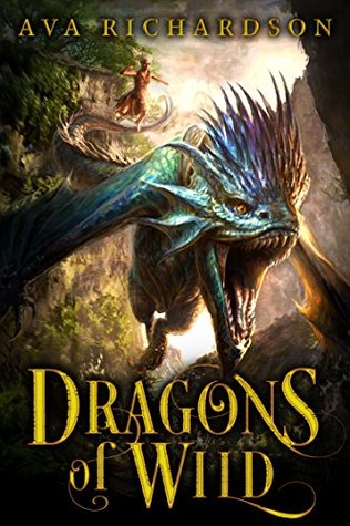 Dragons of Wild (Upon Dragon's Breath, #1)