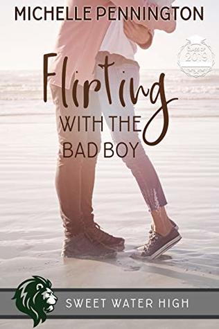 Flirting with the Bad Boy (Sweet Water High, #4)