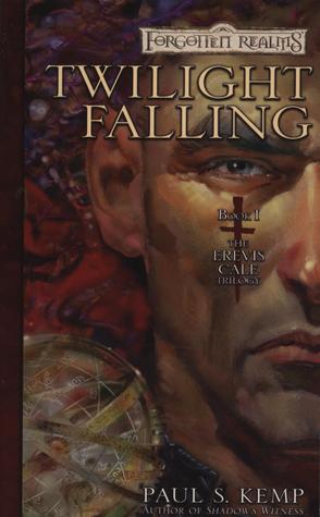 Twilight Falling (Forgotten Realms: Erevis Cale, #1)