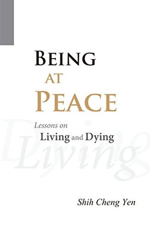 Being at Peace: Lessons on Living and Dying