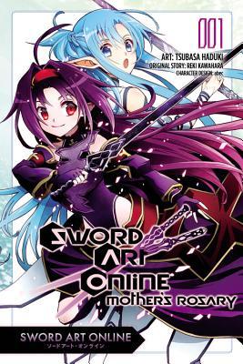 Sword Art Online: Mother's Rosary, Vol. 1 (Sword Art Online: Mother's Rosary Manga, #1)