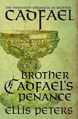Brother Cadfael's Penance  (Chronicles of Brother Cadfael, #20)