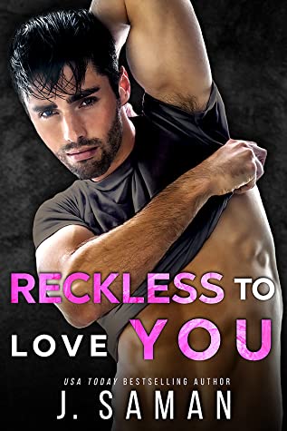Reckless to Love You (Wild to Love, #1)