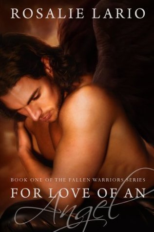 For Love of an Angel (The Fallen Warriors #1)