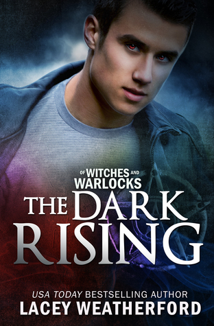The Dark Rising (Of Witches and Warlocks, #4)