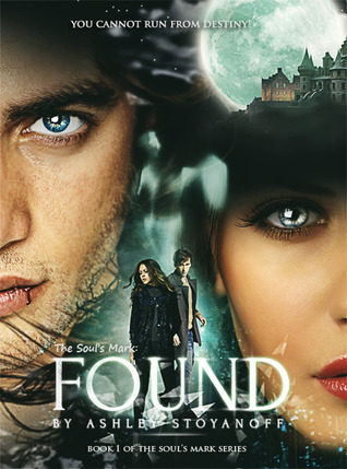 The Soul's Mark: FOUND (The Soul's Mark, #1)