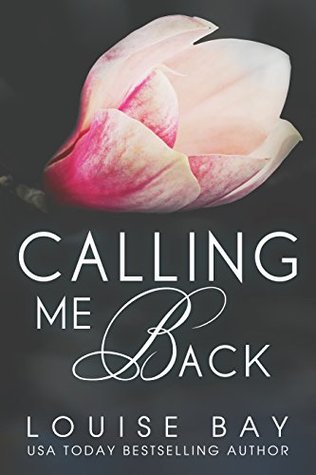 Calling Me Back (Calling Me, #1)