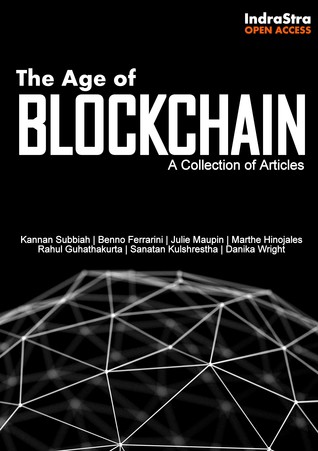 The Age of Blockchain: A Collection of Articles