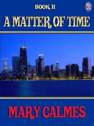 A Matter of Time Book II (A Matter of Time #2)