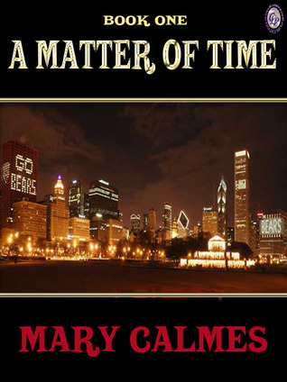 A Matter of Time Book I (A Matter of Time #1)