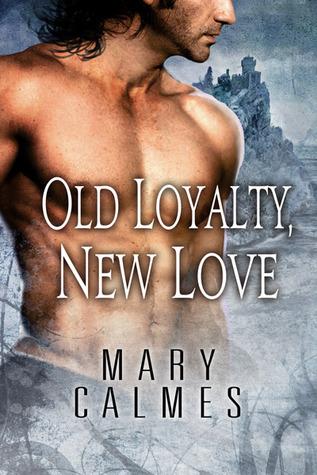 Old Loyalty, New Love (L'Ange #1)