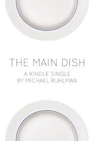 The Main Dish (Kindle Single)