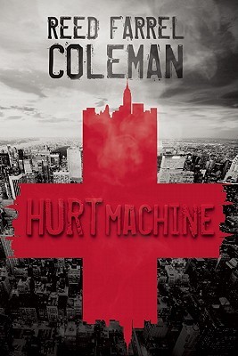 Hurt Machine (Moe Prager, #7)