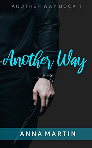 Another Way (Another Way #1)