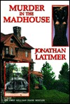 Murder in the Madhouse (Bill Crane #1)