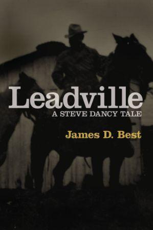 Leadville (Steve Dancy Tales, #2)