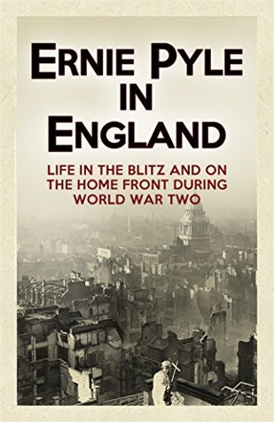 Ernie Pyle in England