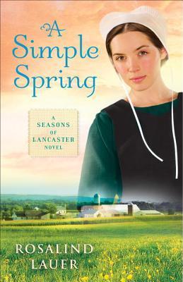 A Simple Spring (Seasons of Lancaster #2)