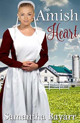 Her Amish Heart (Amish Hearts #1)