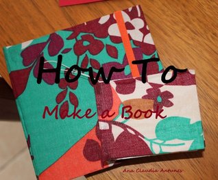 How to Make a Book (How-To)