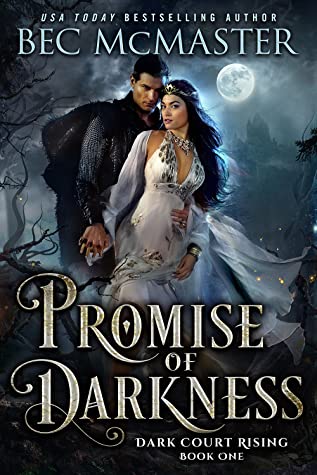 Promise of Darkness (Dark Court Rising, #1)