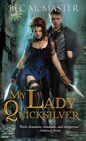 My Lady Quicksilver (London Steampunk, #3)