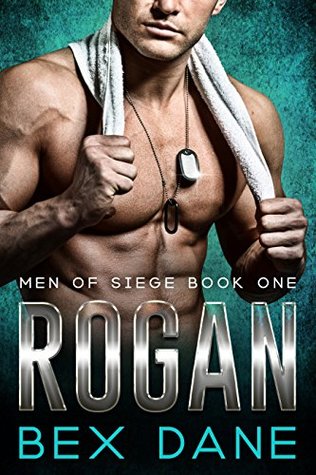 Rogan (Men of Siege, #1)