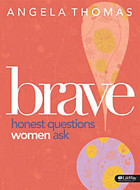 Brave: Honest Questions Women Ask: Member book