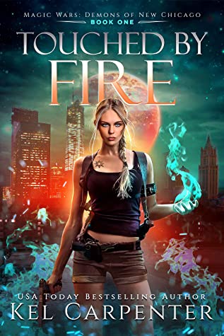 Touched by Fire (Demons of New Chicago, #1)