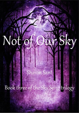 Not of Our Sky (Sky Song trilogy #3)