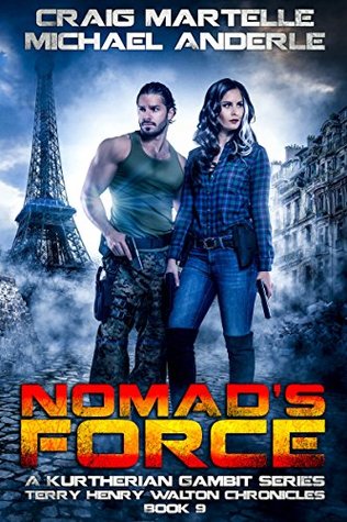 Nomad's Force (Kurtherian Gambit: Terry Henry Walton Chronicles #9)