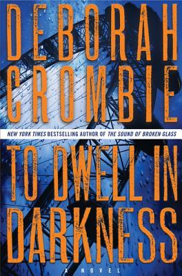 To Dwell in Darkness (Duncan Kincaid & Gemma James, #16)