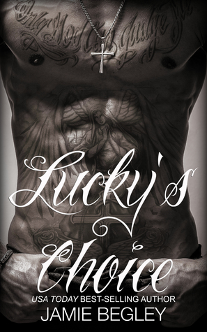 Lucky's Choice (The Last Riders, #7)