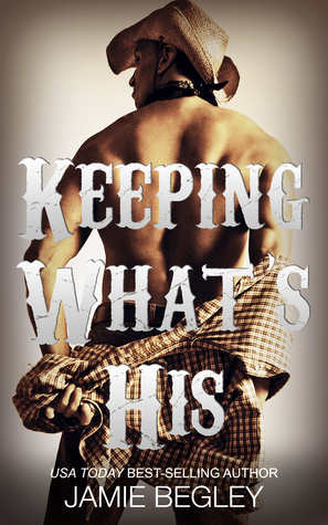 Keeping What’s His: Tate (Porter Brothers Trilogy, #1)