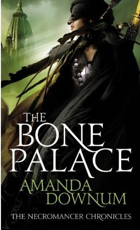 The Bone Palace (The Necromancer Chronicles, #2)