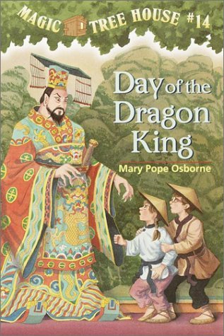 Day of the Dragon King (Magic Tree House, #14)
