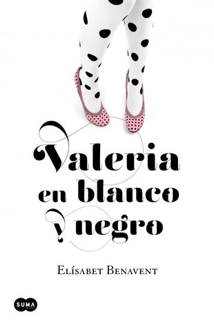 Valeria en blanco y negro (Valeria, #3)