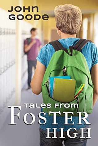 Tales From Foster High (Tales from Foster High, #1)