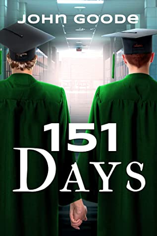 151 Days (Tales From Foster High, #3)