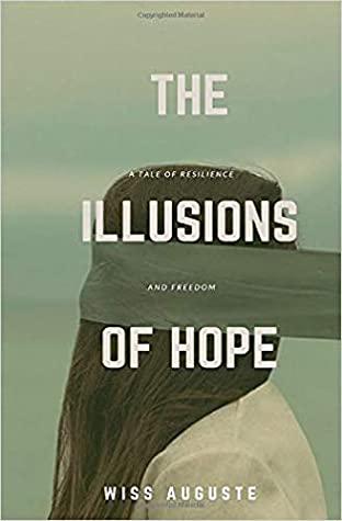 The Illusions of Hope