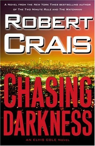 Chasing Darkness (Elvis Cole, #12)