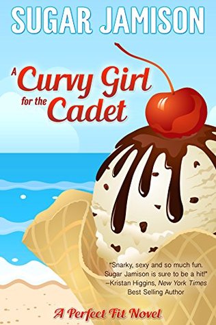 A Curvy Girl for the Cadet (Perfect Fit, #4)