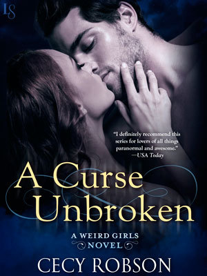 A Curse Unbroken (Weird Girls, #5)