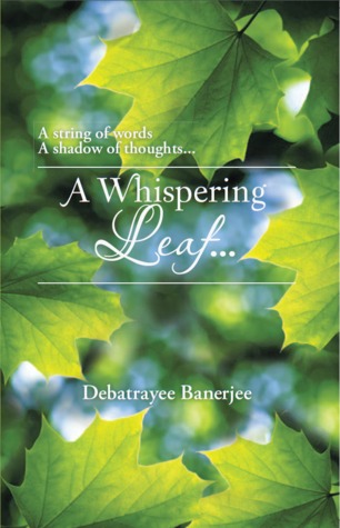 A Whispering Leaf. . .