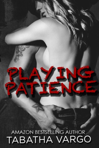 Playing Patience (Blow Hole Boys, #1)