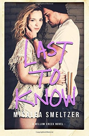 Last to Know (Willow Creek, #1)