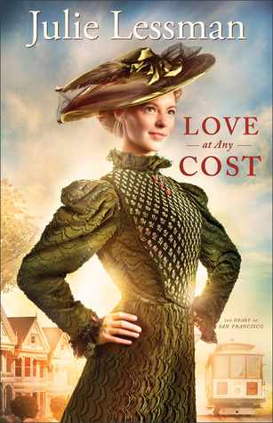 Love at Any Cost (The Heart of San Francisco, #1)