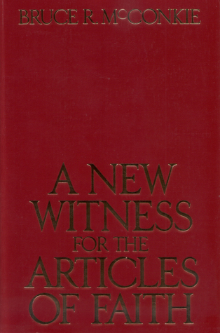 A New Witness for the Articles of Faith