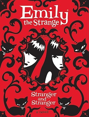 Stranger and Stranger (Emily the Strange, #2)